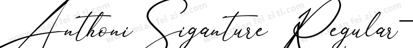 Anthoni Siganture Regular字体转换